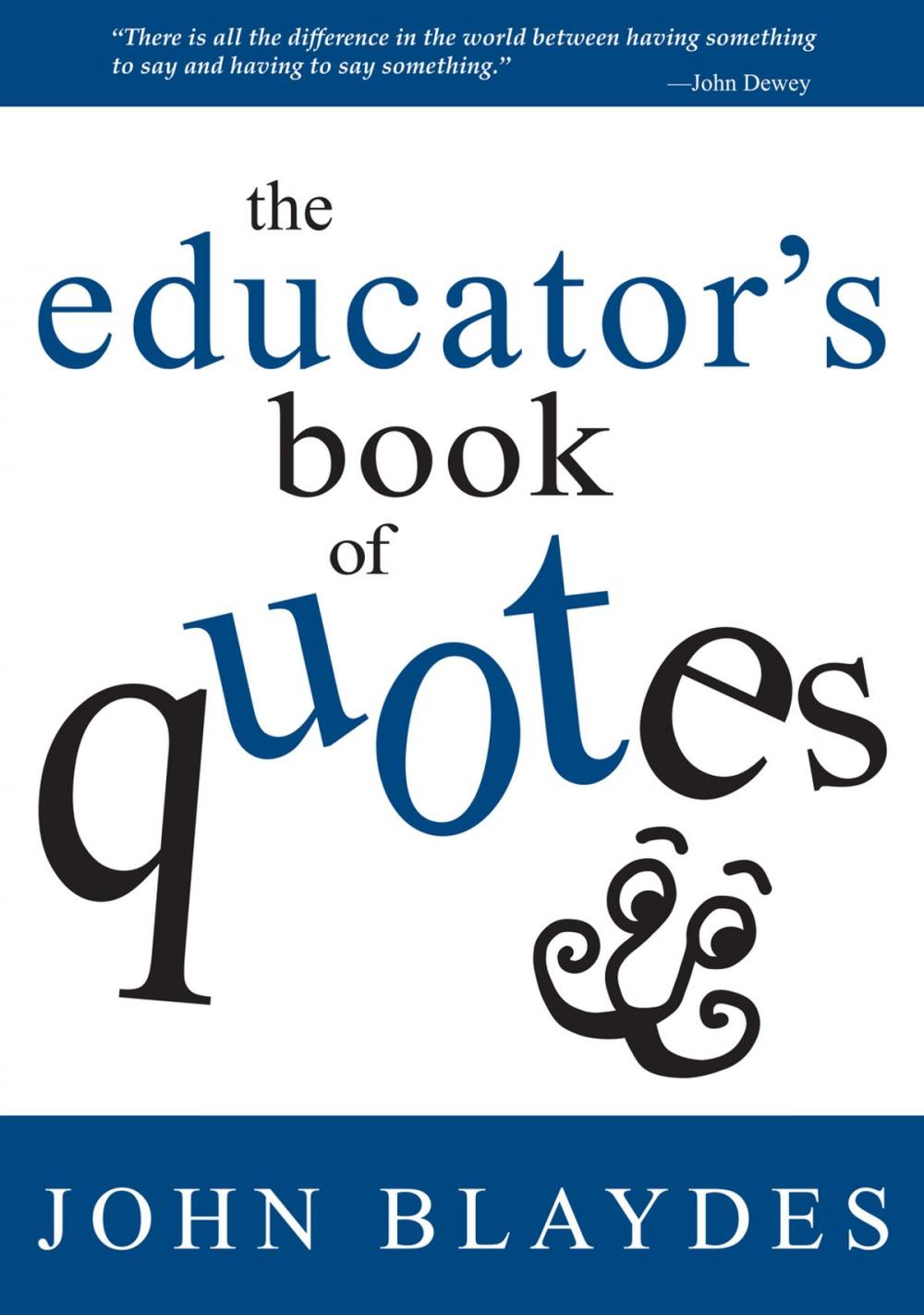 Big bigCover of The Educator's Book of Quotes