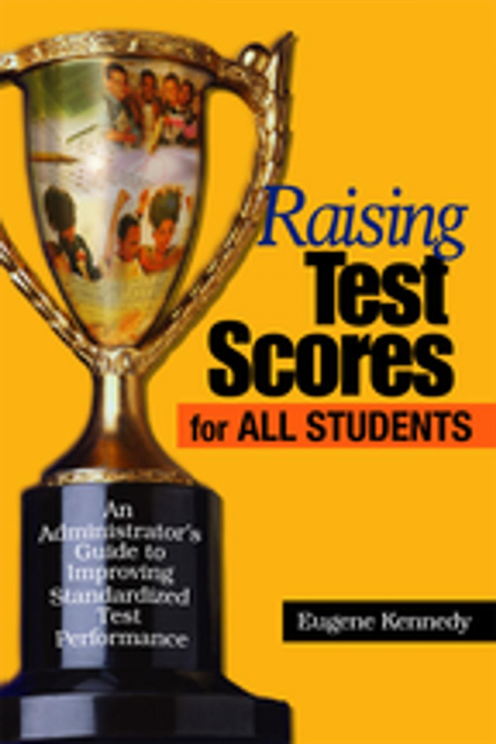 Big bigCover of Raising Test Scores for All Students