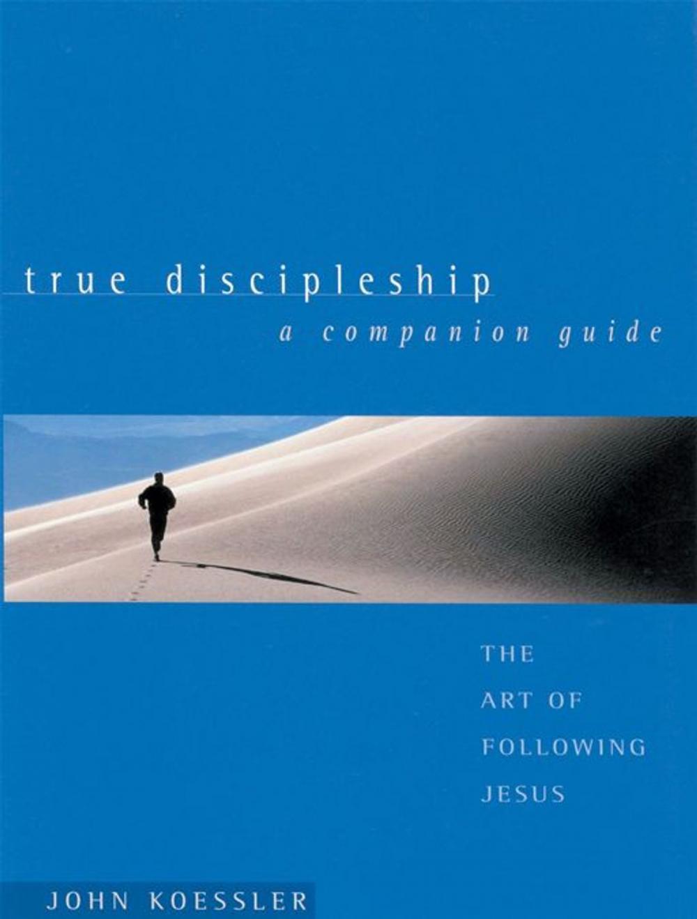 Big bigCover of True Discipleship Companion Guide