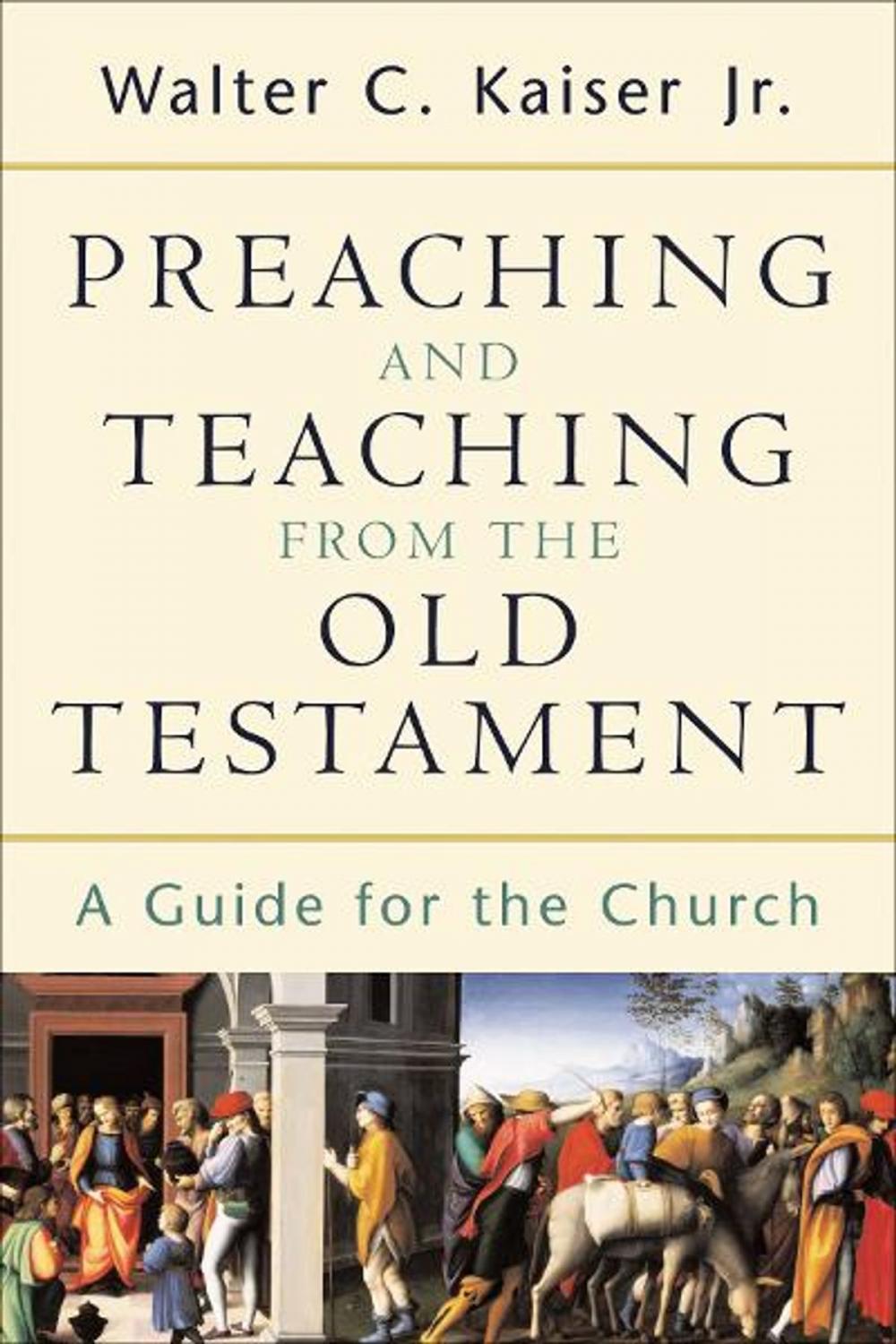 Big bigCover of Preaching and Teaching from the Old Testament