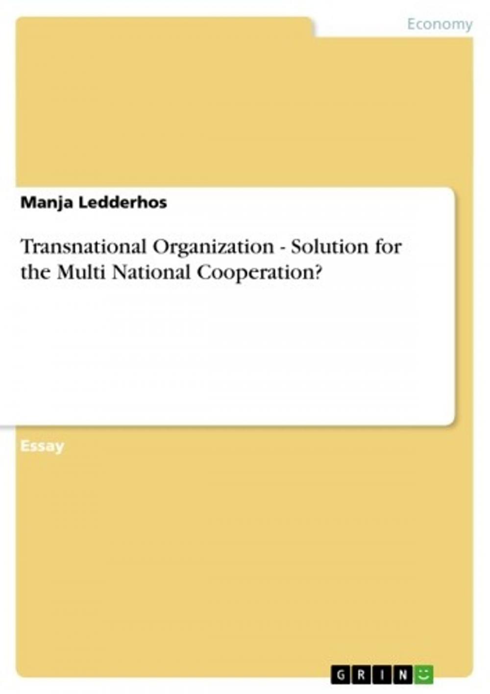 Big bigCover of Transnational Organization - Solution for the Multi National Cooperation?