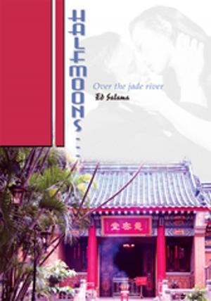 Cover of the book Halfmoons... by Henry Woongjae Kong