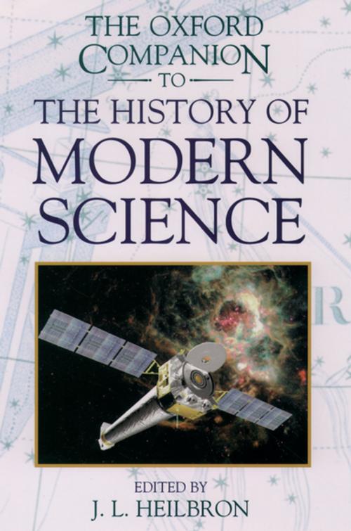 Cover of the book The Oxford Companion to the History of Modern Science by , Oxford University Press