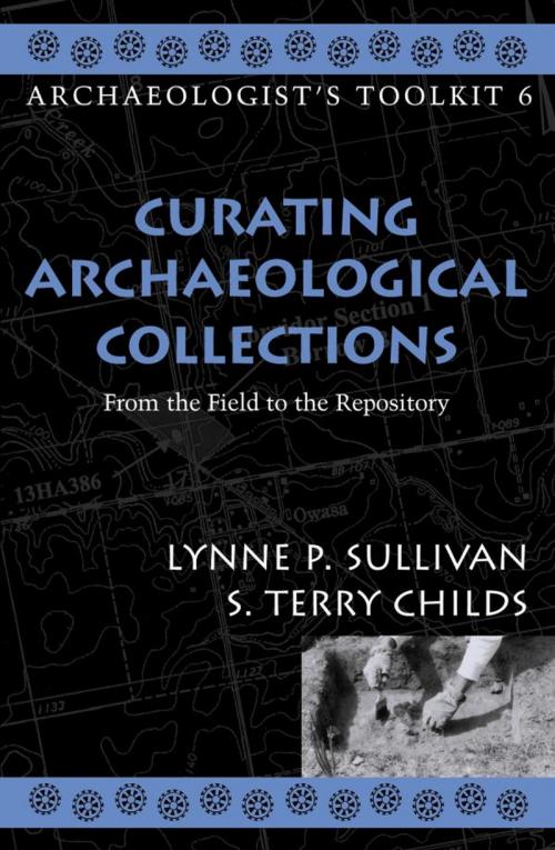 Cover of the book Curating Archaeological Collections by Terry S. Childs, Lynne P. Sullivan, AltaMira Press