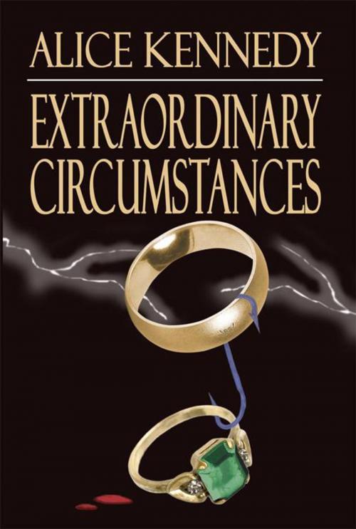 Cover of the book Extraordinary Circumstances by Alice Kennedy, AuthorHouse