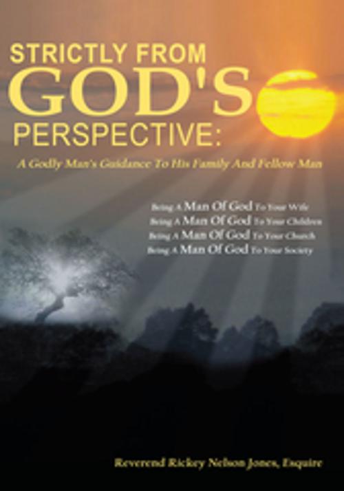 Cover of the book Strictly from God by Rev. Rickey Nelson Jones, Xlibris US