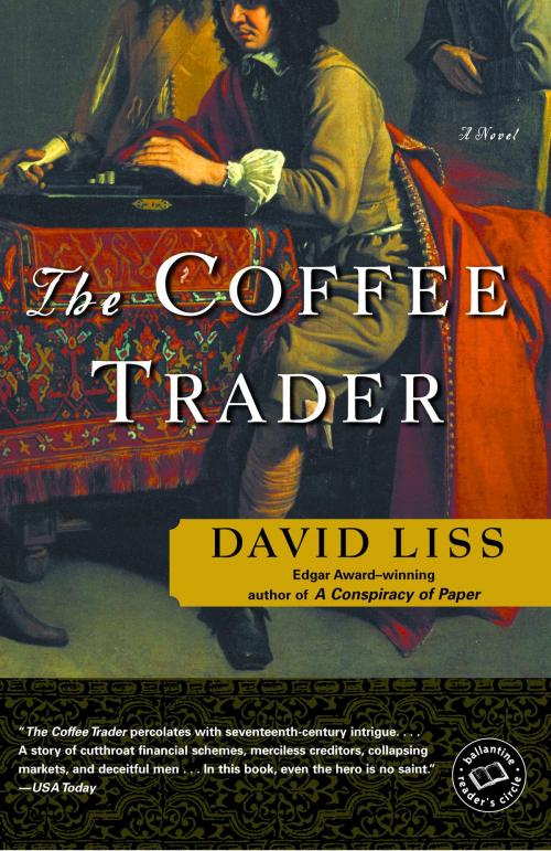 Cover of the book The Coffee Trader by David Liss, Random House Publishing Group