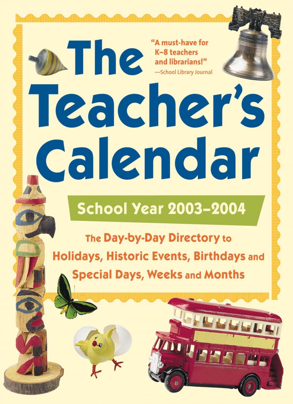 Big bigCover of The Teacher's Calendar, School Year 2003-2004