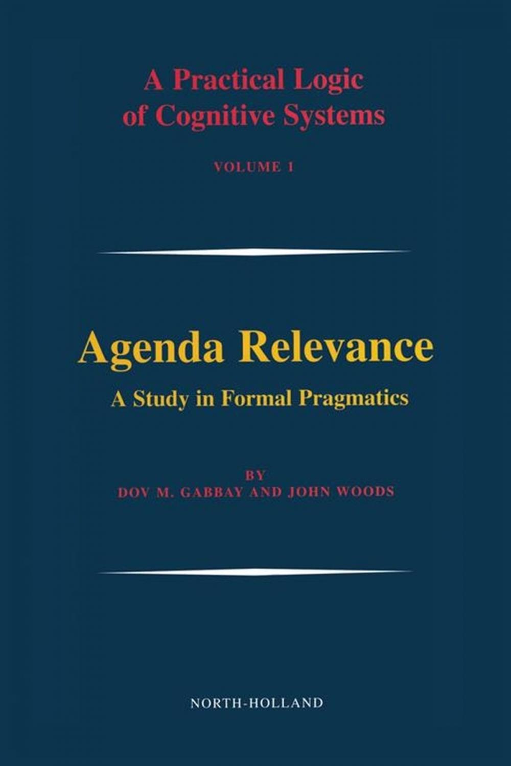 Big bigCover of Agenda Relevance: A Study in Formal Pragmatics