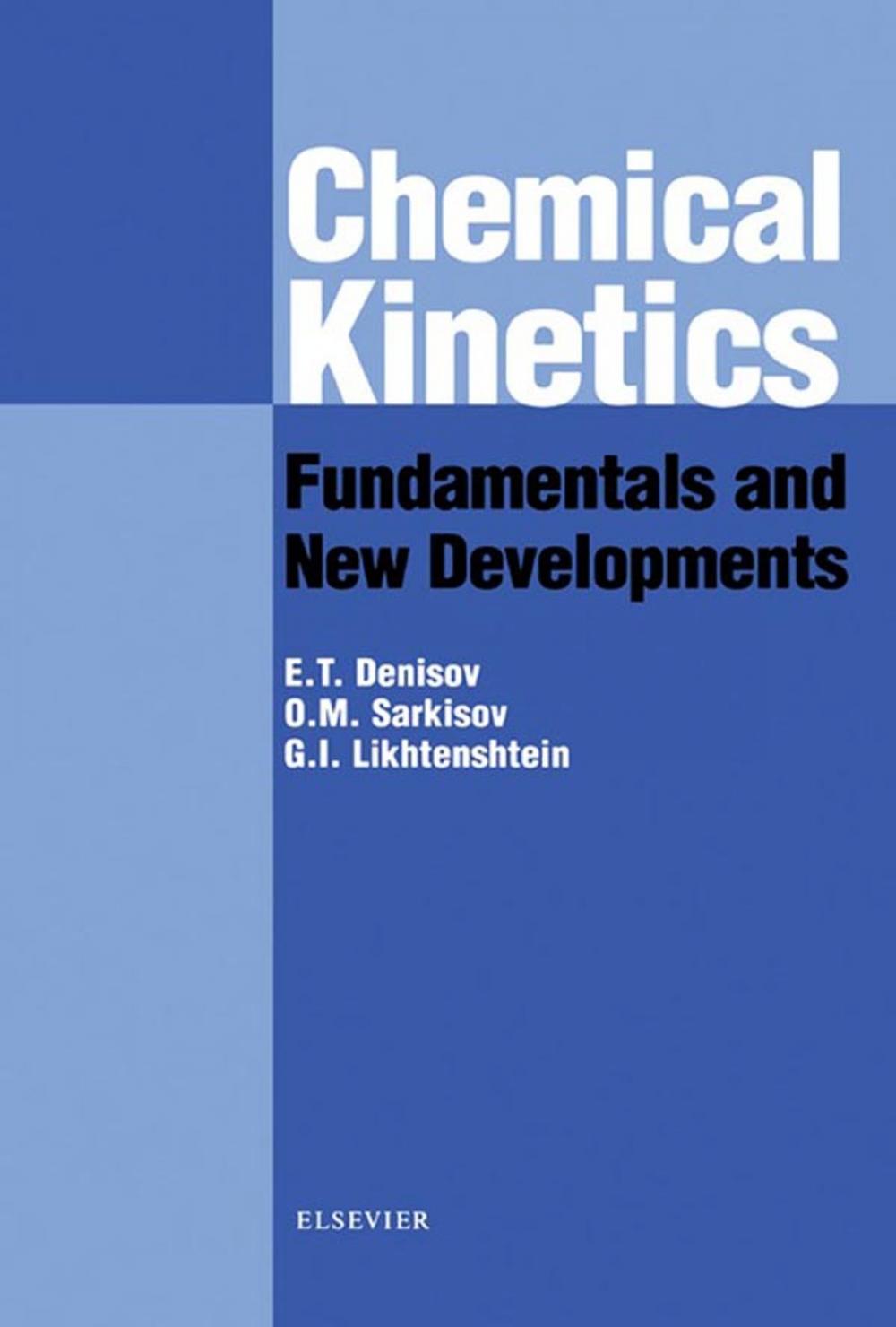 Big bigCover of Chemical Kinetics: Fundamentals and Recent Developments
