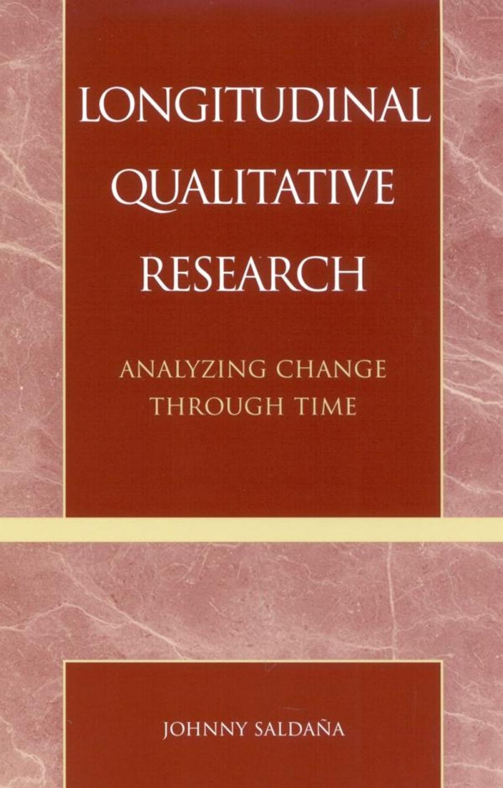 Big bigCover of Longitudinal Qualitative Research