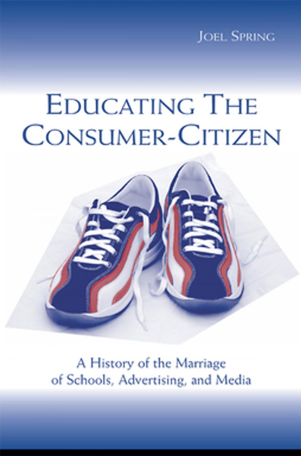 Big bigCover of Educating the Consumer-citizen