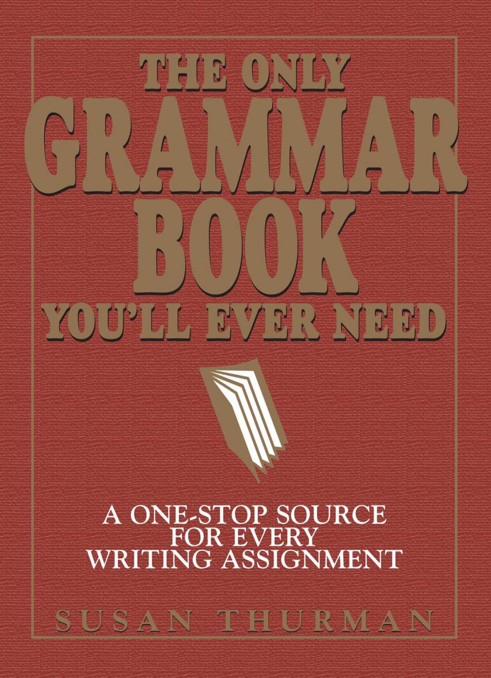 Big bigCover of The Only Grammar Book You'll Ever Need