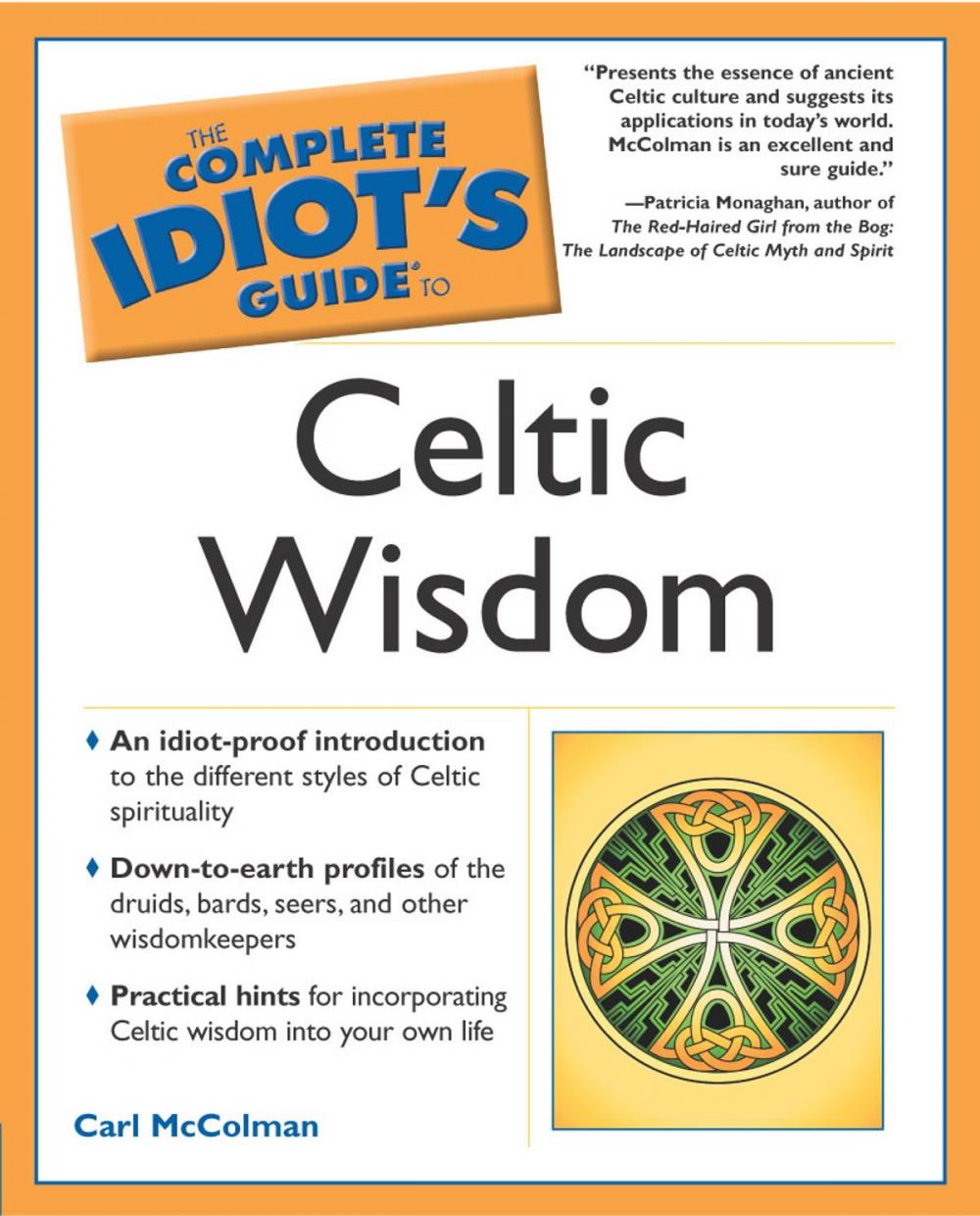 Big bigCover of The Complete Idiot's Guide to Celtic Wisdom