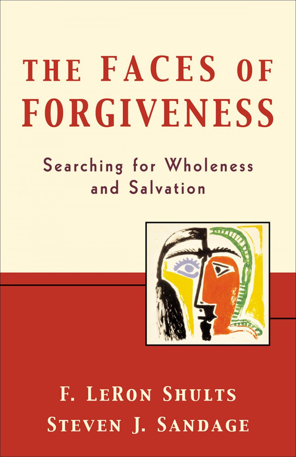 Big bigCover of The Faces of Forgiveness