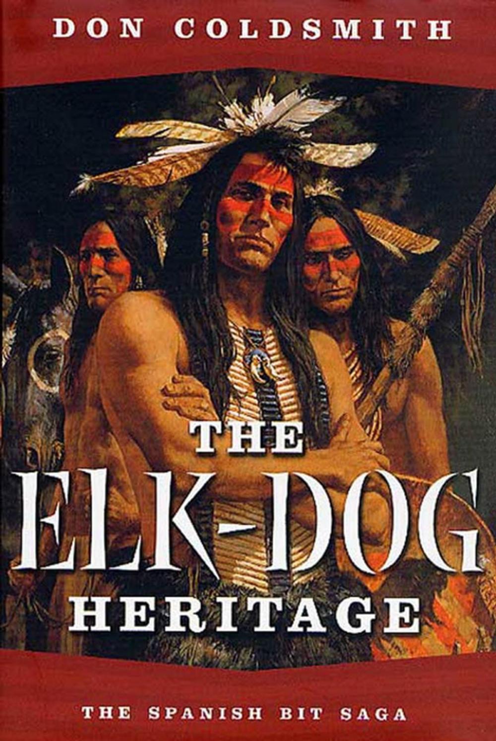 Big bigCover of The Elk-Dog Heritage