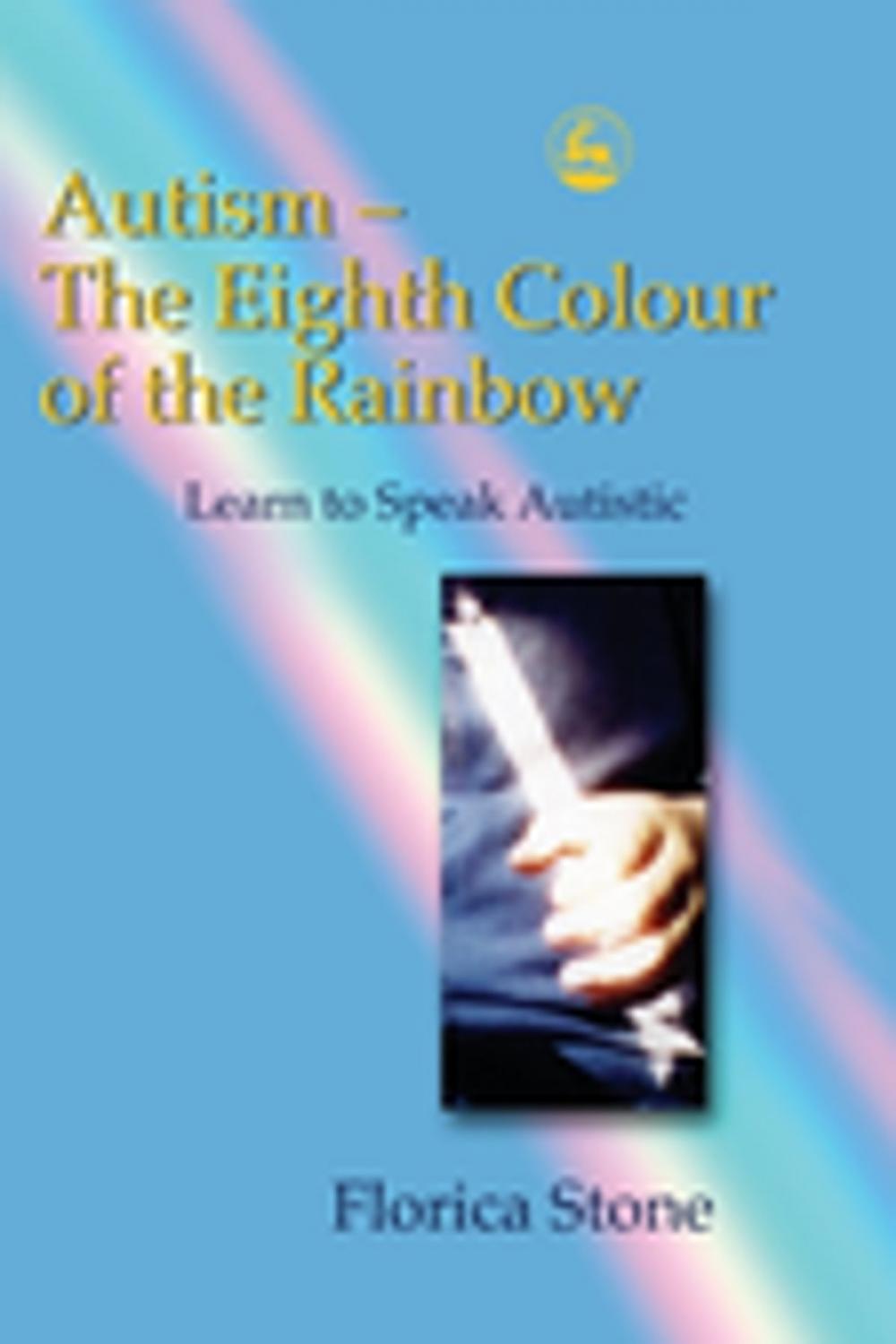 Big bigCover of Autism – The Eighth Colour of the Rainbow