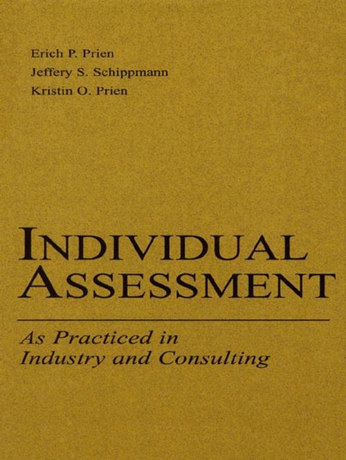 Cover of the book Individual Assessment by Kristin O. Prien, Kristin O. Prien, Jeffery S. Schippmann, Taylor and Francis