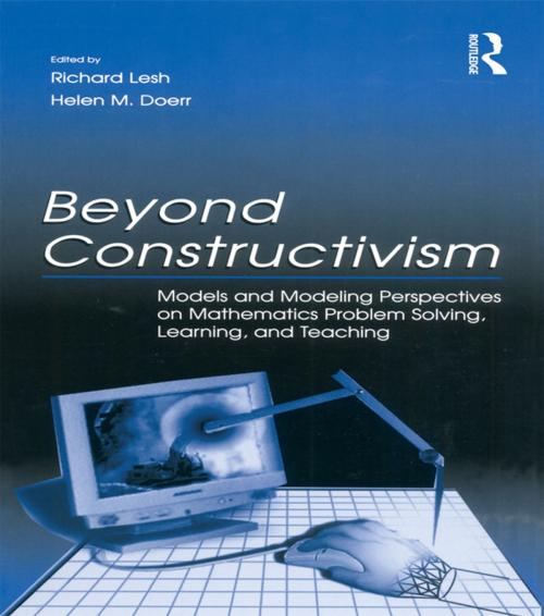 Cover of the book Beyond Constructivism by Richard A. Lesh, Helen M. Doerr, Taylor and Francis