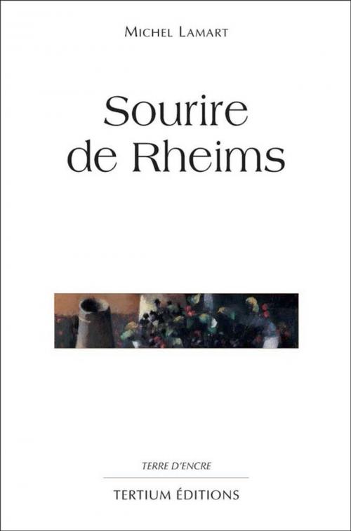 Cover of the book Sourire de Rheims by Michel Lamart, Editions du Laquet