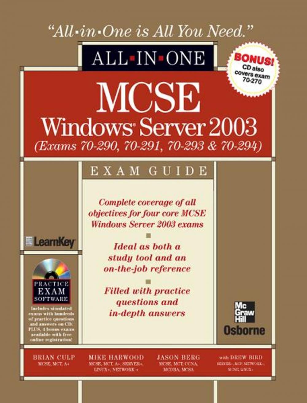 Big bigCover of MCSE Windows Server 2003 All-in-One Exam Guide (Exams 70-290, 70-291, 70-293 & 70-294)