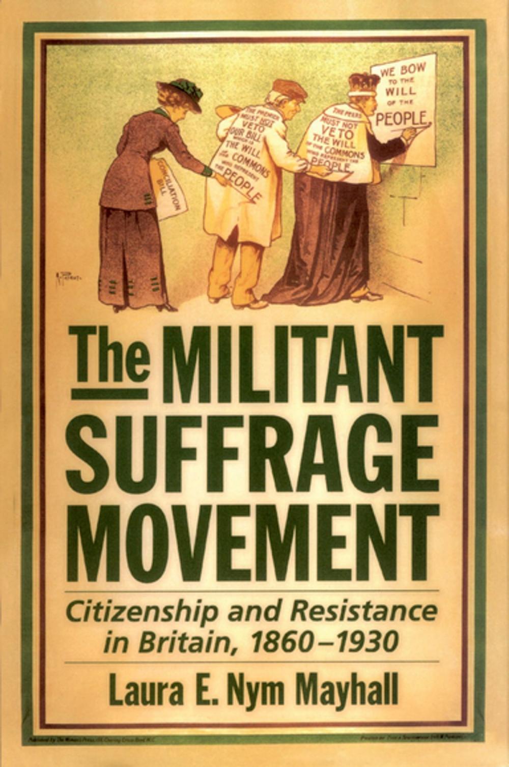 Big bigCover of The Militant Suffrage Movement