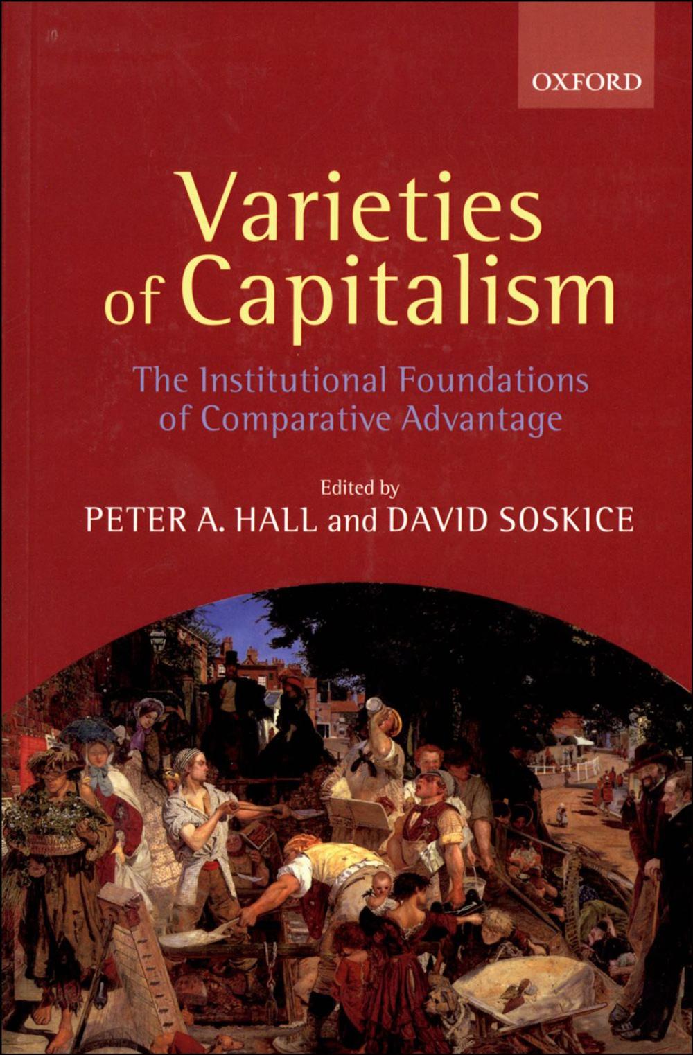 Big bigCover of Varieties of Capitalism:The Institutional Foundations of Comparative Advantage