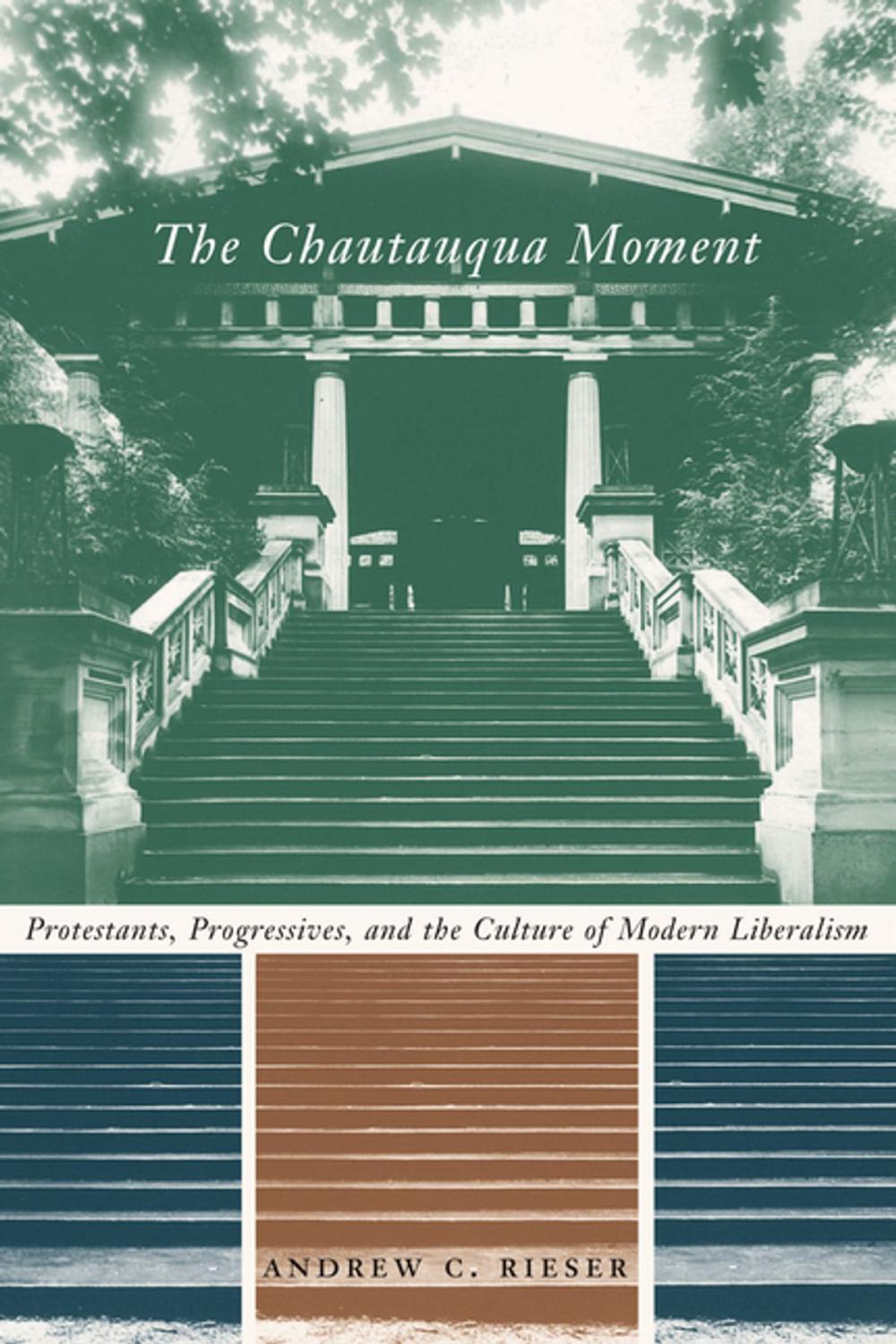 Big bigCover of The Chautauqua Moment