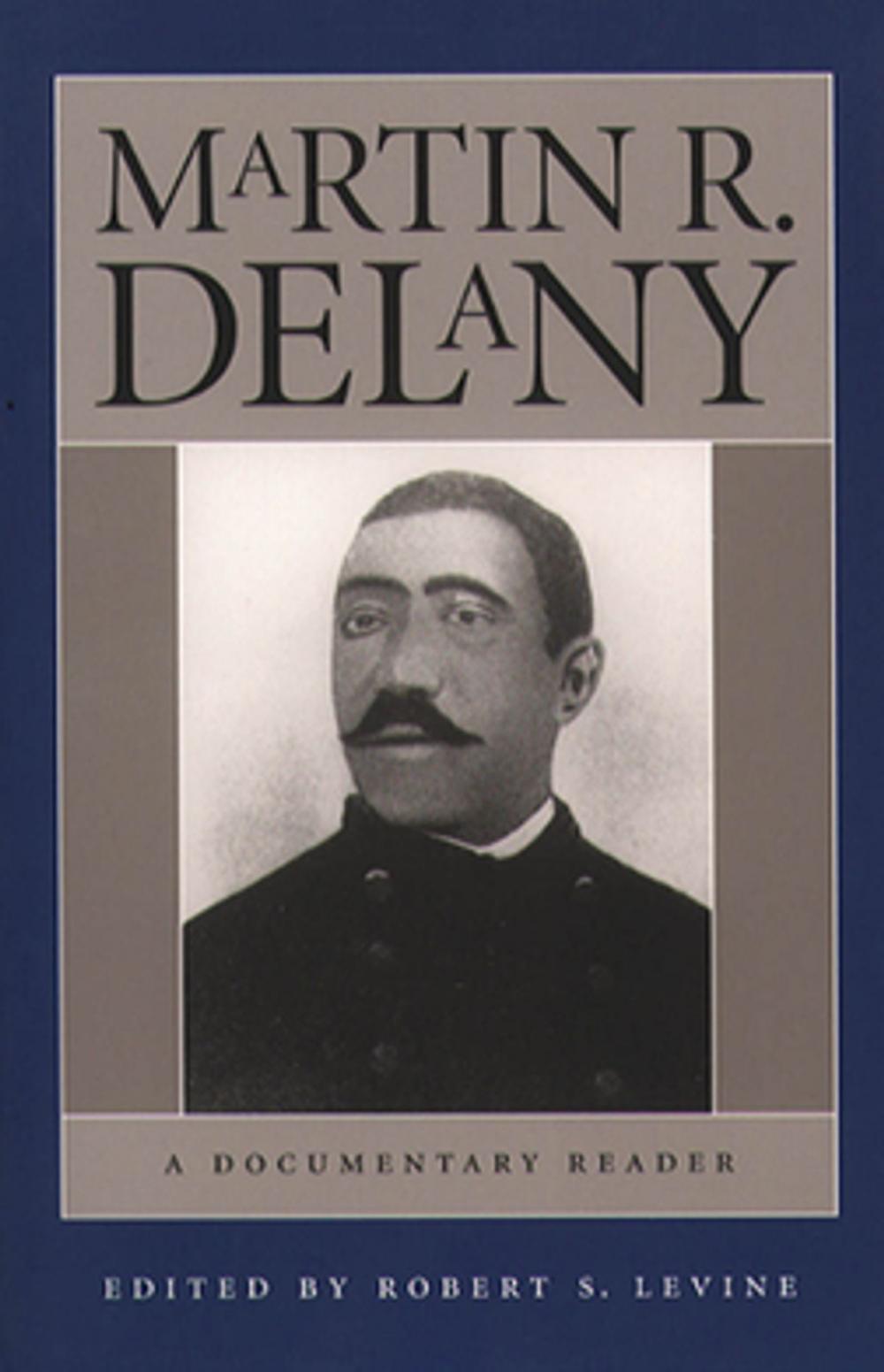 Big bigCover of Martin R. Delany