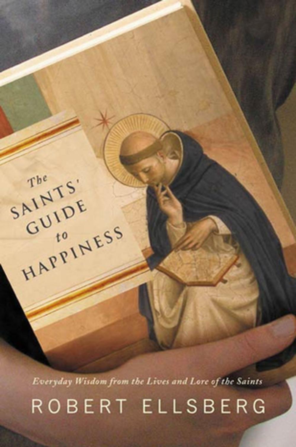 Big bigCover of The Saints' Guide to Happiness