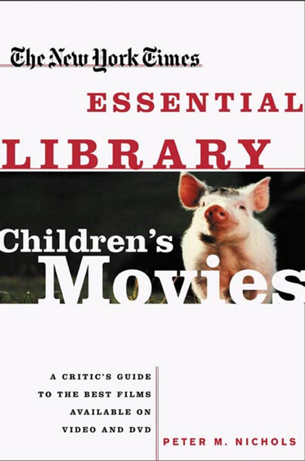 Big bigCover of New York Times Essential Library: Children's Movies