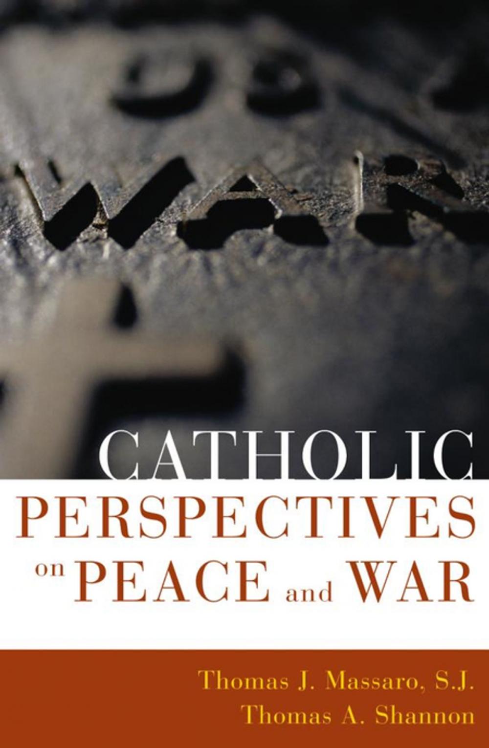 Big bigCover of Catholic Perspectives on Peace and War