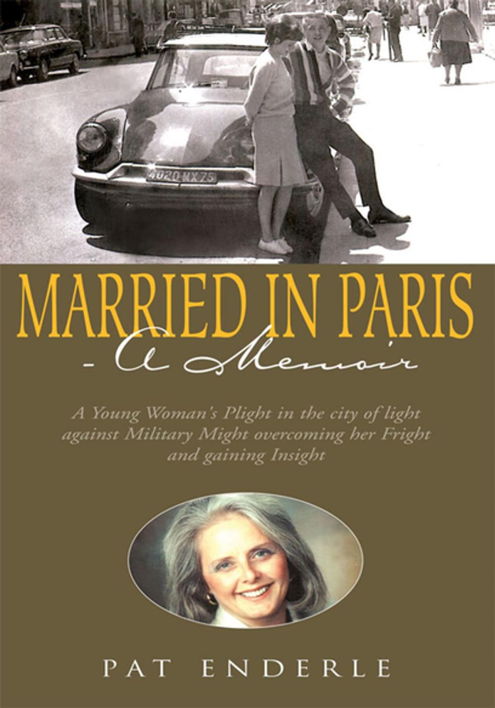 Big bigCover of Married in Paris- a Memoir