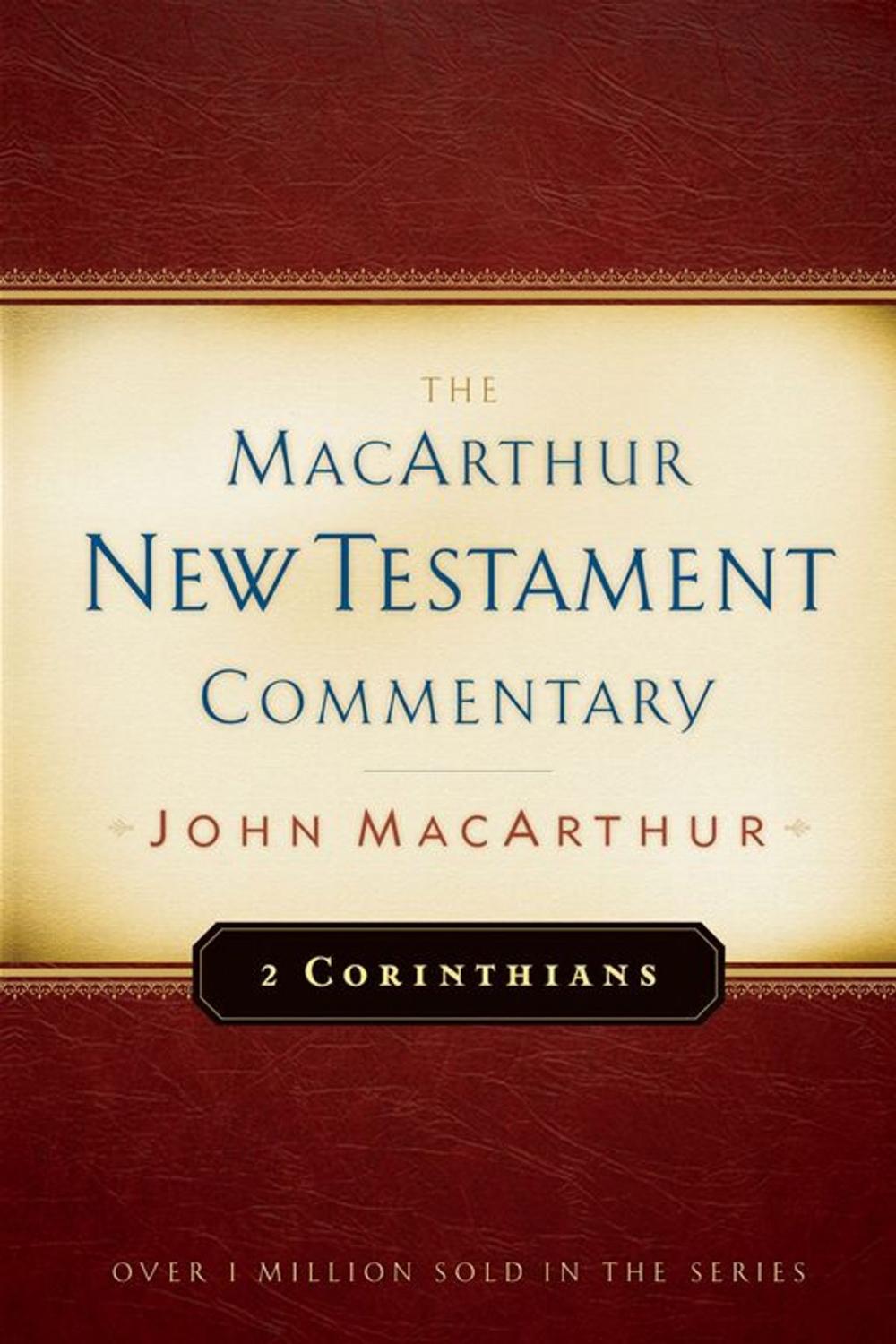 Big bigCover of 2 Corinthians MacArthur New Testament Commentary