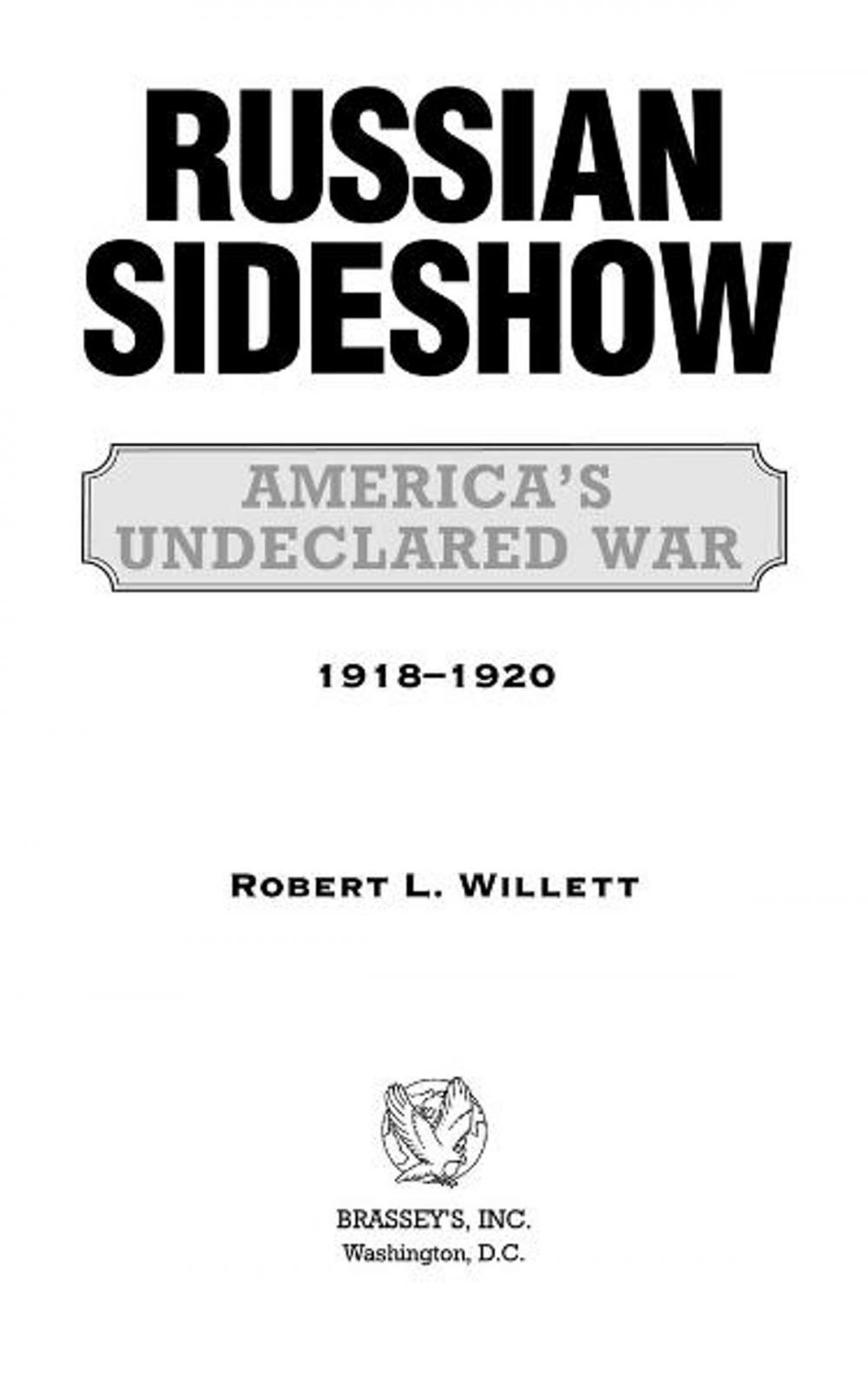 Big bigCover of Russian Sideshow: America's Undeclared War, 1918û1920