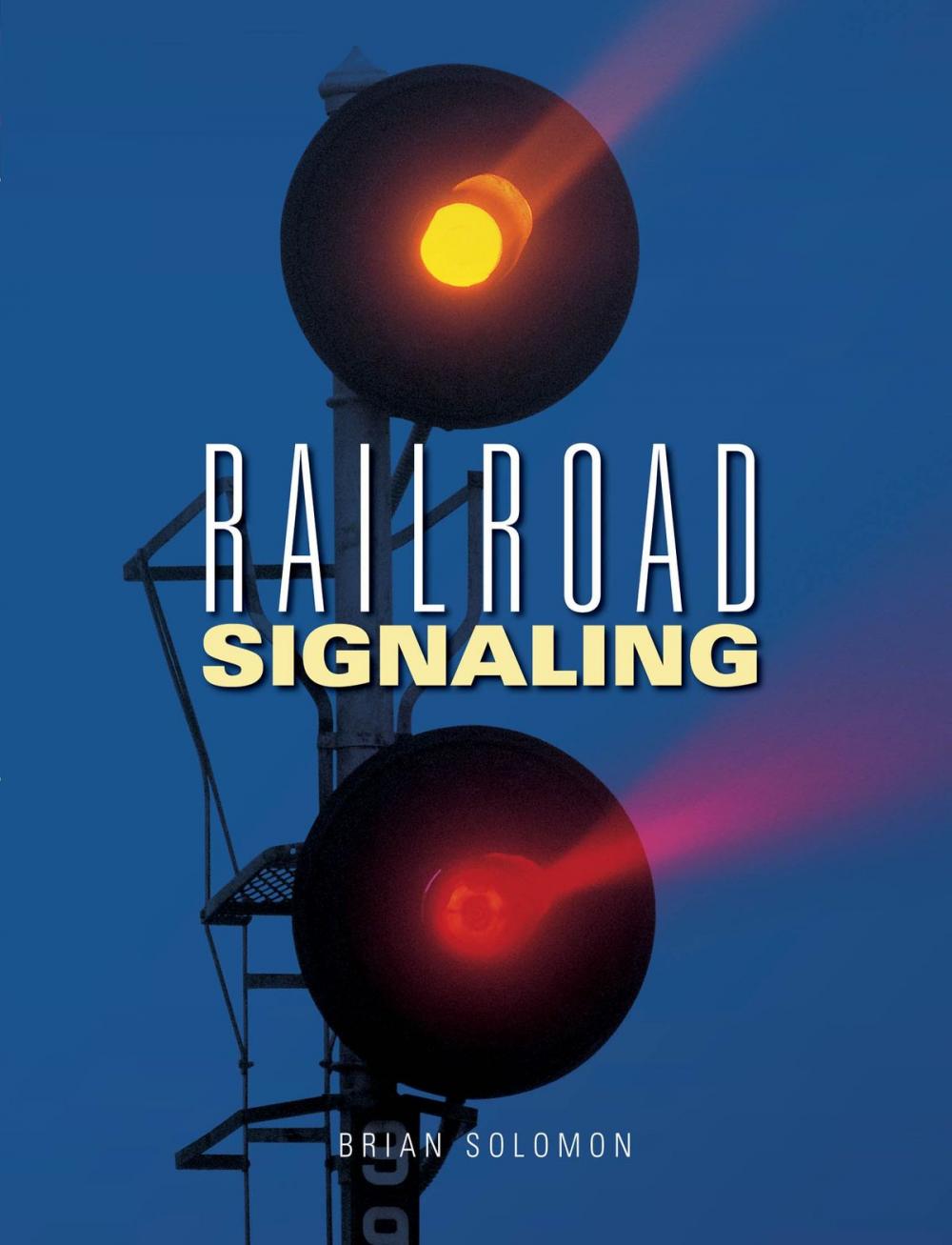 Big bigCover of Railroad Signaling