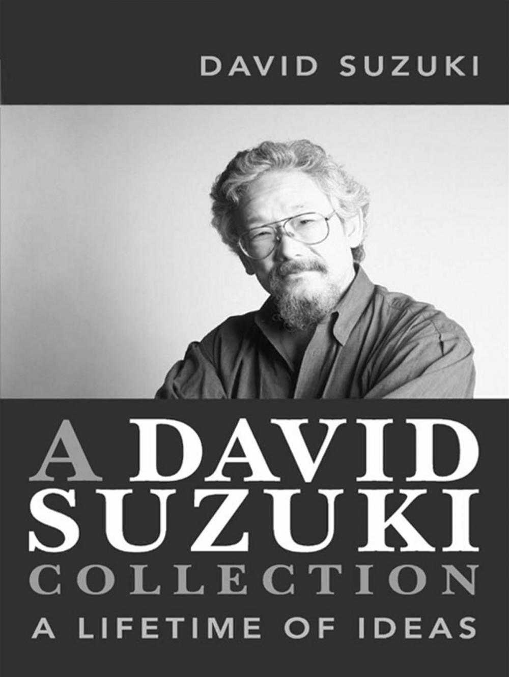 Big bigCover of A David Suzuki Collection