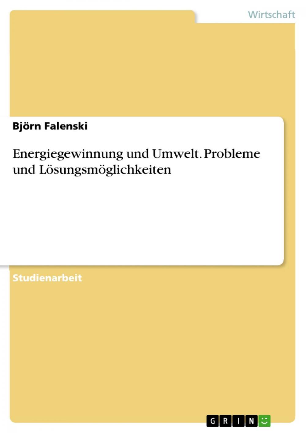 Big bigCover of Energiegewinnung und Umwelt. Probleme und Lösungsmöglichkeiten