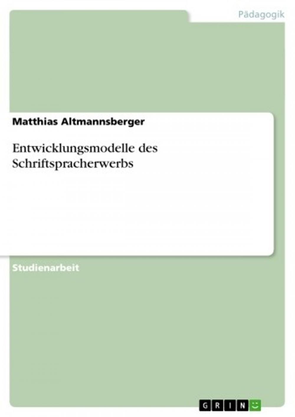 Big bigCover of Entwicklungsmodelle des Schriftspracherwerbs