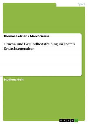 Cover of the book Fitness- und Gesundheitstraining im späten Erwachsenenalter by Bettina Hesse, Jacqueline Reuß