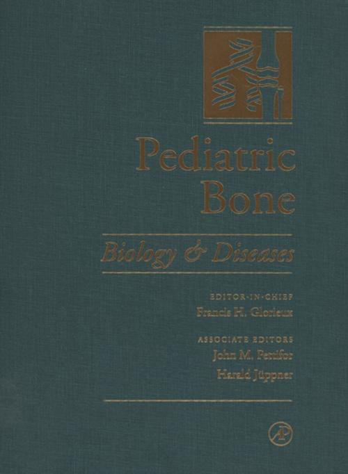 Cover of the book Pediatric Bone by Francis H. Glorieux, Elsevier Science