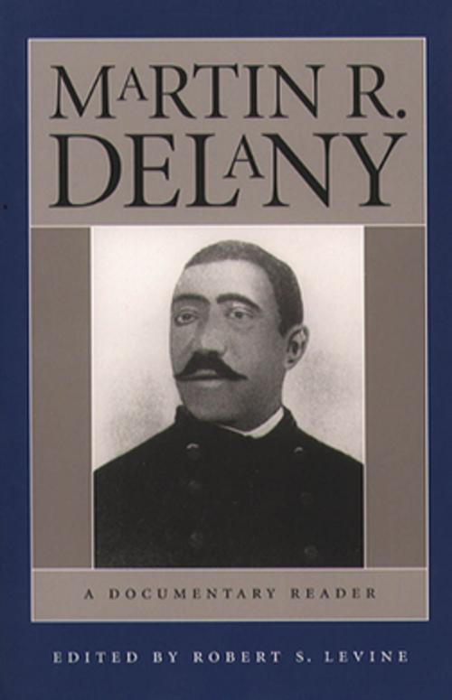 Cover of the book Martin R. Delany by , The University of North Carolina Press