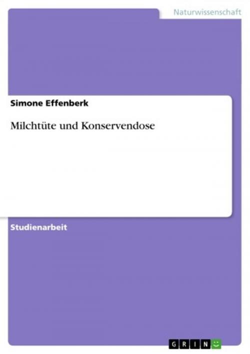 Cover of the book Milchtüte und Konservendose by Simone Effenberk, GRIN Verlag