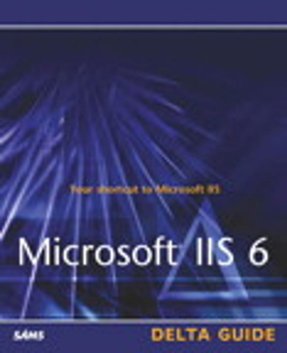 Big bigCover of Microsoft IIS 6 Delta Guide