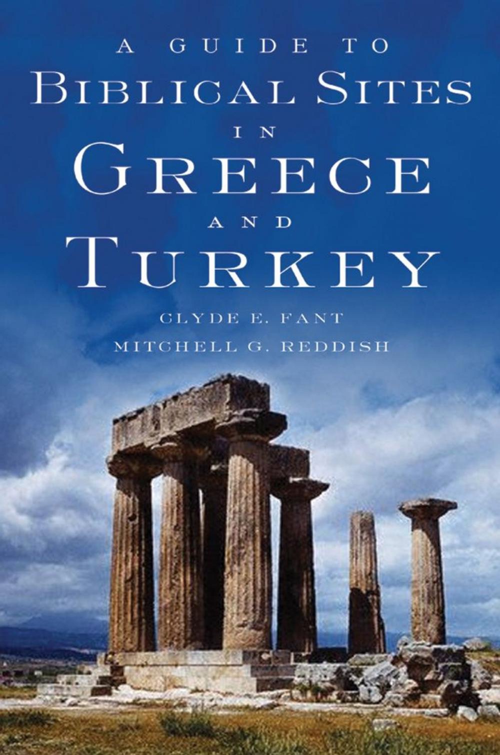 Big bigCover of A Guide to Biblical Sites in Greece and Turkey