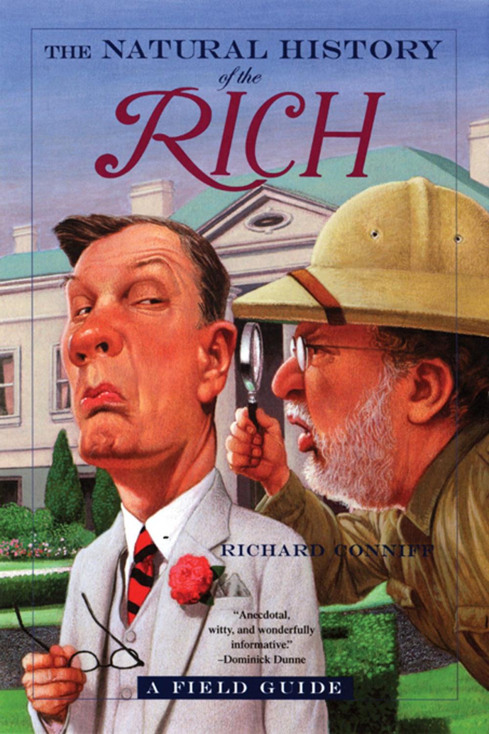 Big bigCover of The Natural History of the Rich: A Field Guide