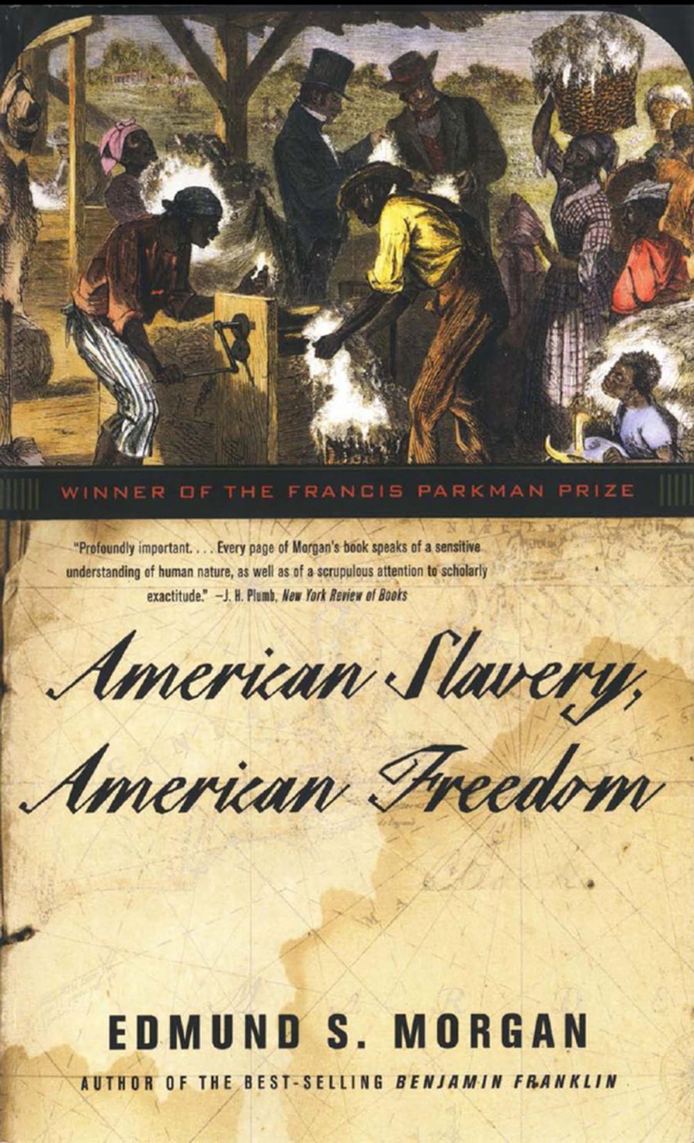 Big bigCover of American Slavery, American Freedom