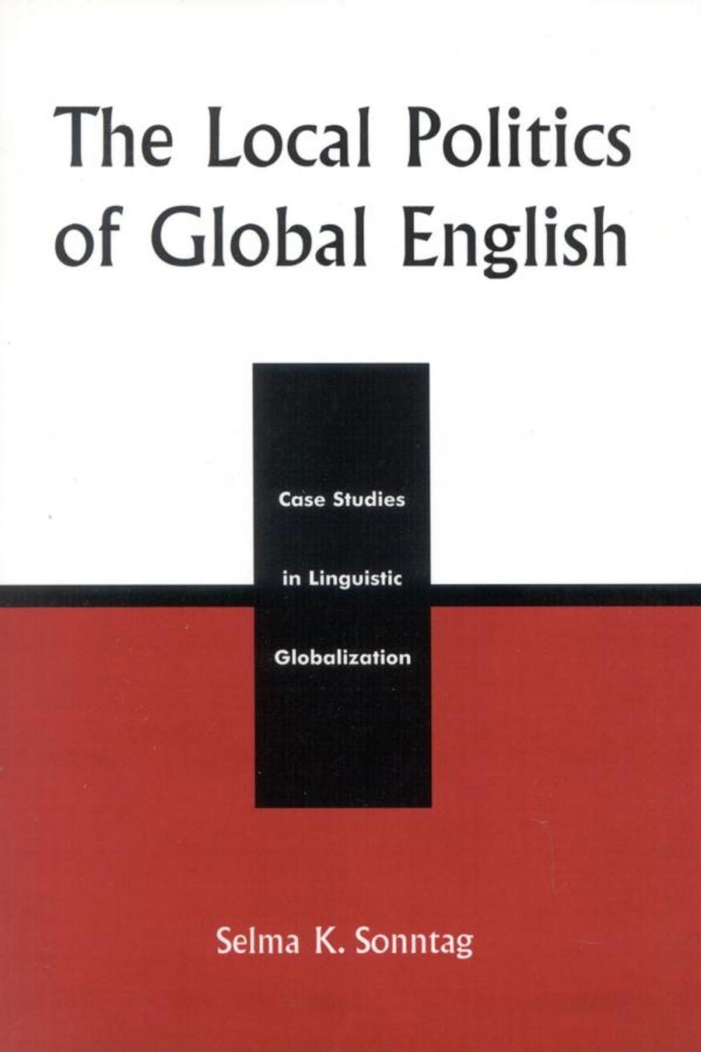 Big bigCover of The Local Politics of Global English