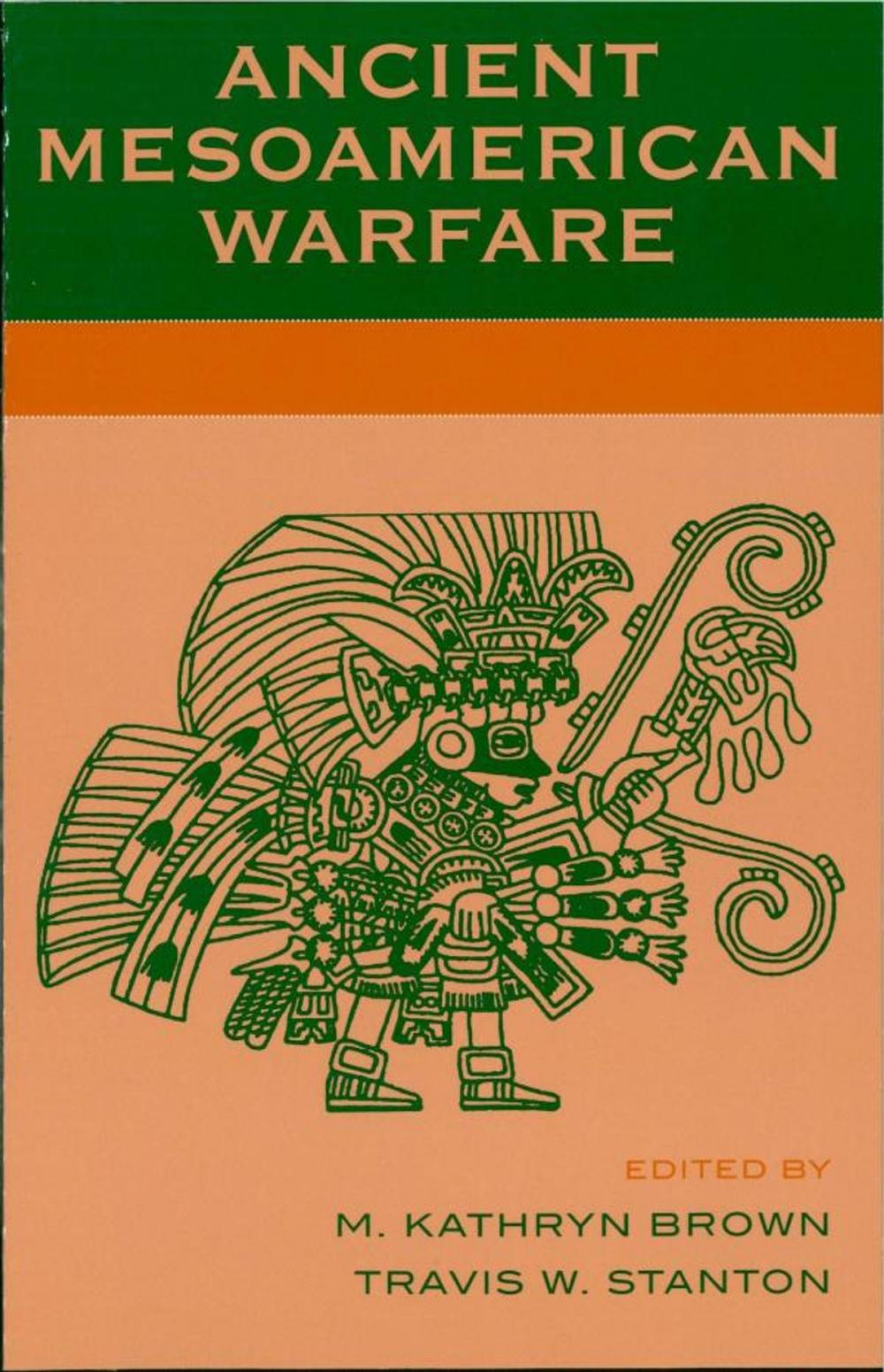 Big bigCover of Ancient Mesoamerican Warfare