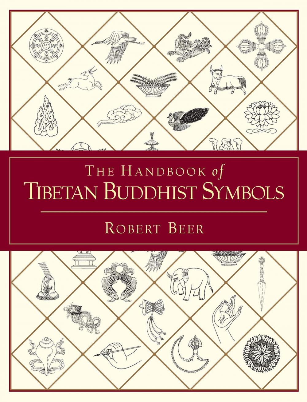 Big bigCover of The Handbook of Tibetan Buddhist Symbols